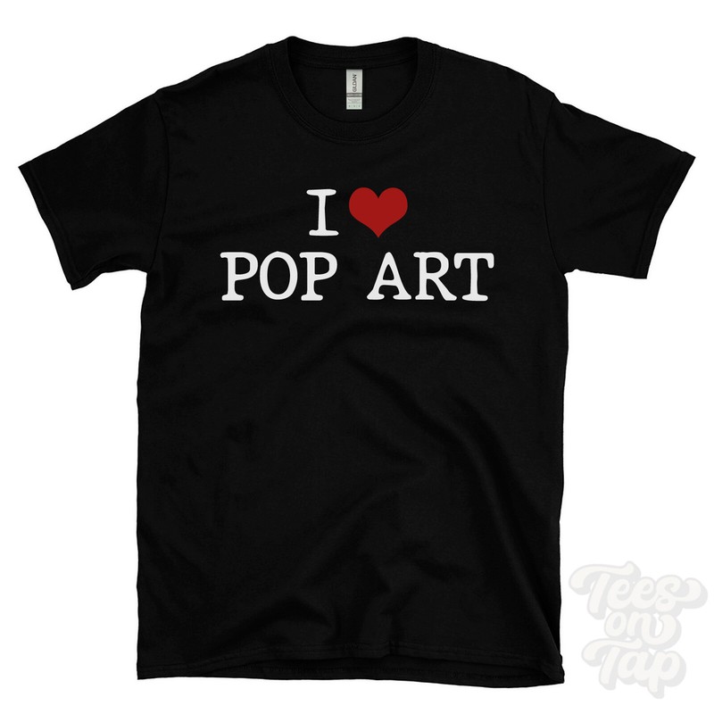 I LOVE POP ART T-SHIRT heart modern contemporary andy warhol design artist funny