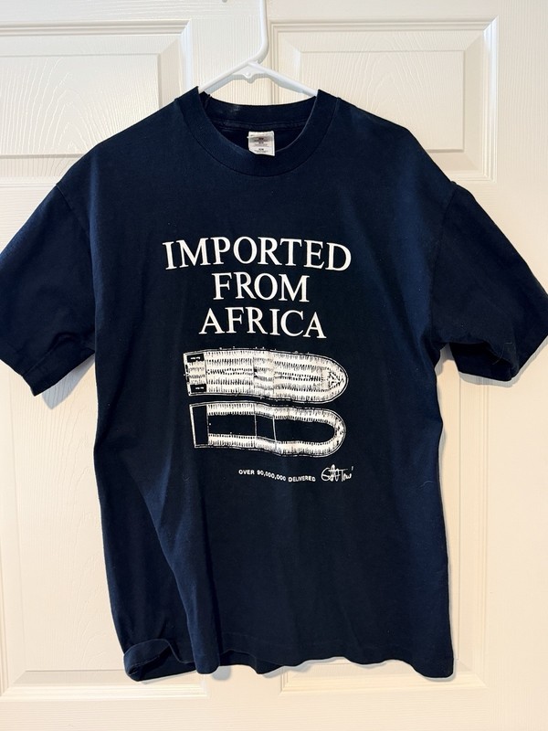 Vintage Imported From Africa T-Shirt Black Political Statement graphic T