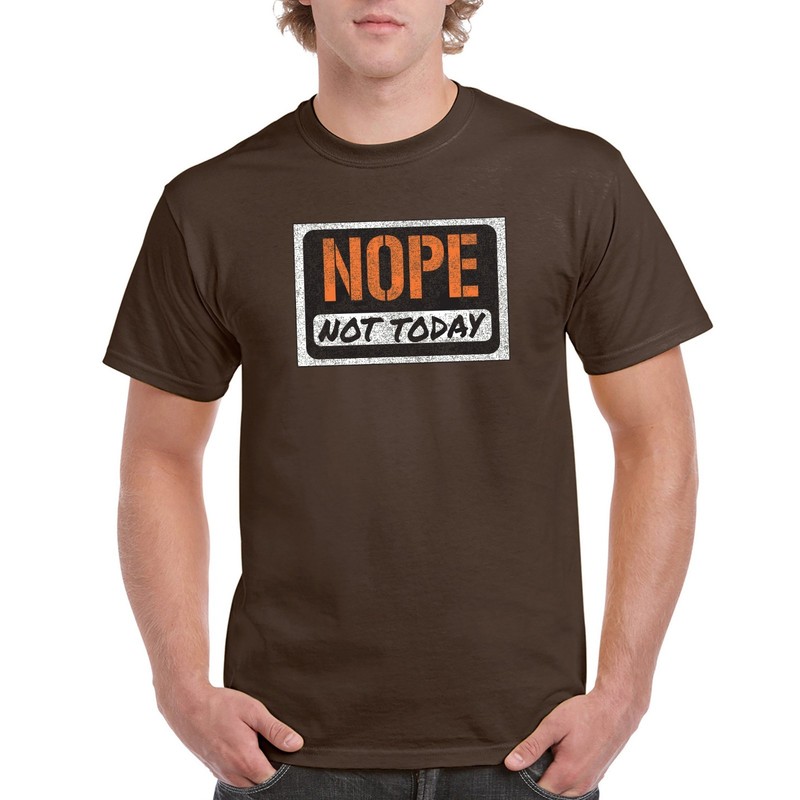 Nope Not Today Unisex T-Shirt gallery