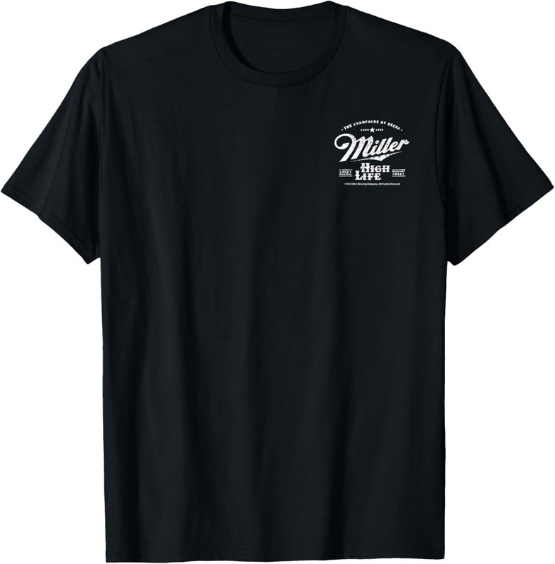 (Front & Back )Coors Miller High Life Champagne of Beers T-Shirt