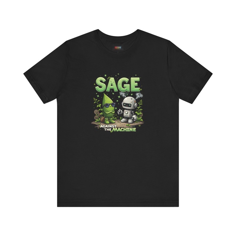 Sage Against the Machine Tee, Unisex Graphic T-Shirt, Music Lover Gift Shirt,