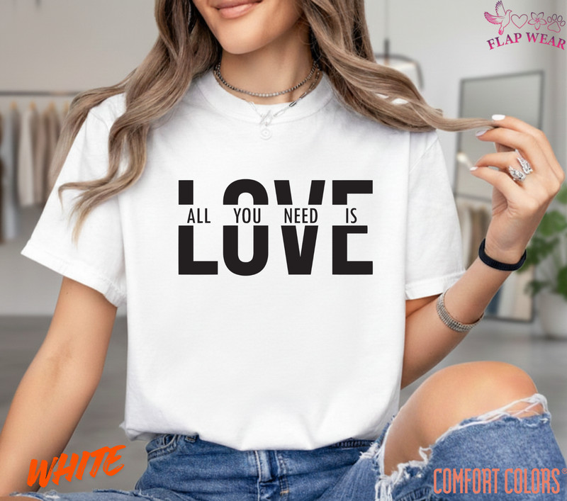 Unisex All You Need Is Love T shirt Men T shirt Women valanity day Romantic gallery