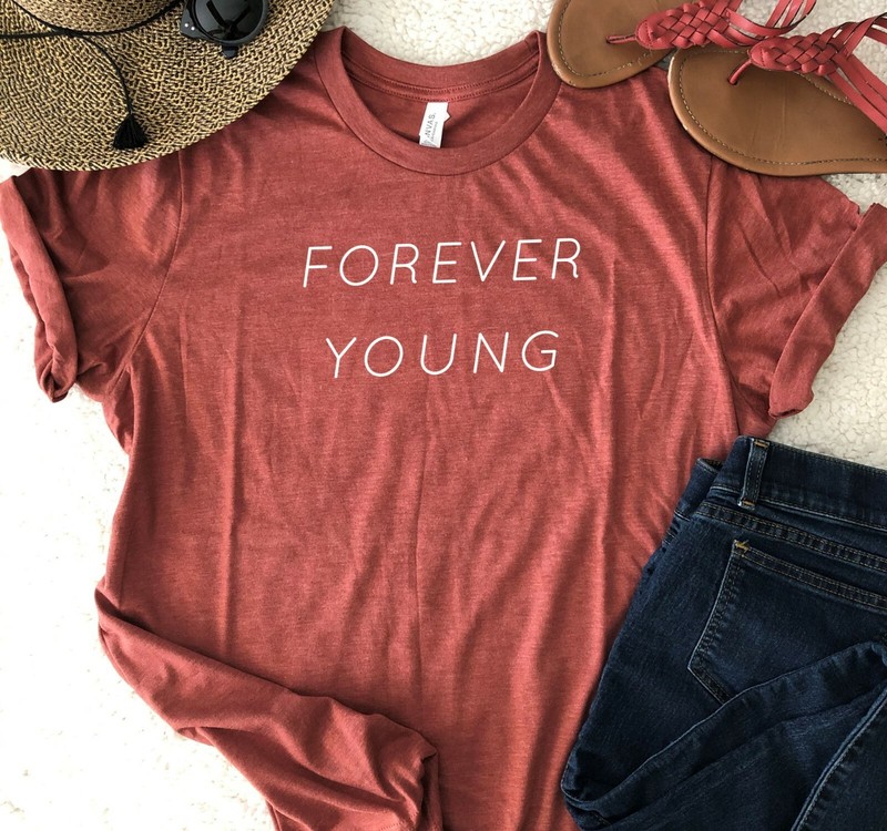 Forever Young Tshirt – Super Soft Tees Rod Stewart Fun Sarcastic Tees Great Gift