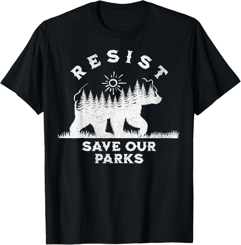 2025/Resist Save Our Parks Alt US National Parks Bear Nature T-Shirt