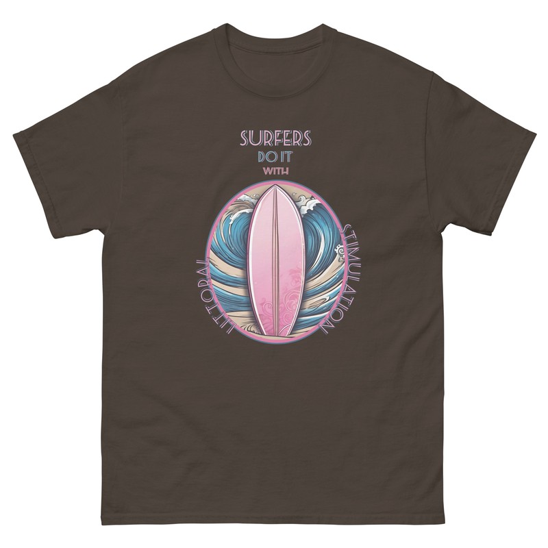 “Surfers Do It with Littoral Stimulation” Unisex T-shirt Funny Sex Joke