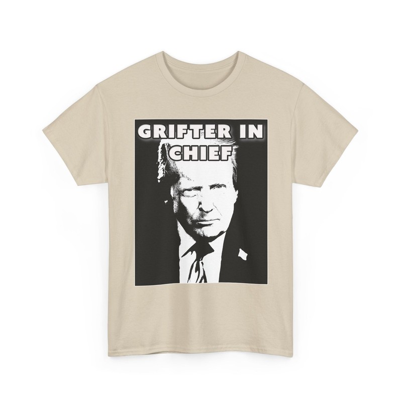 Grifter in Chief
