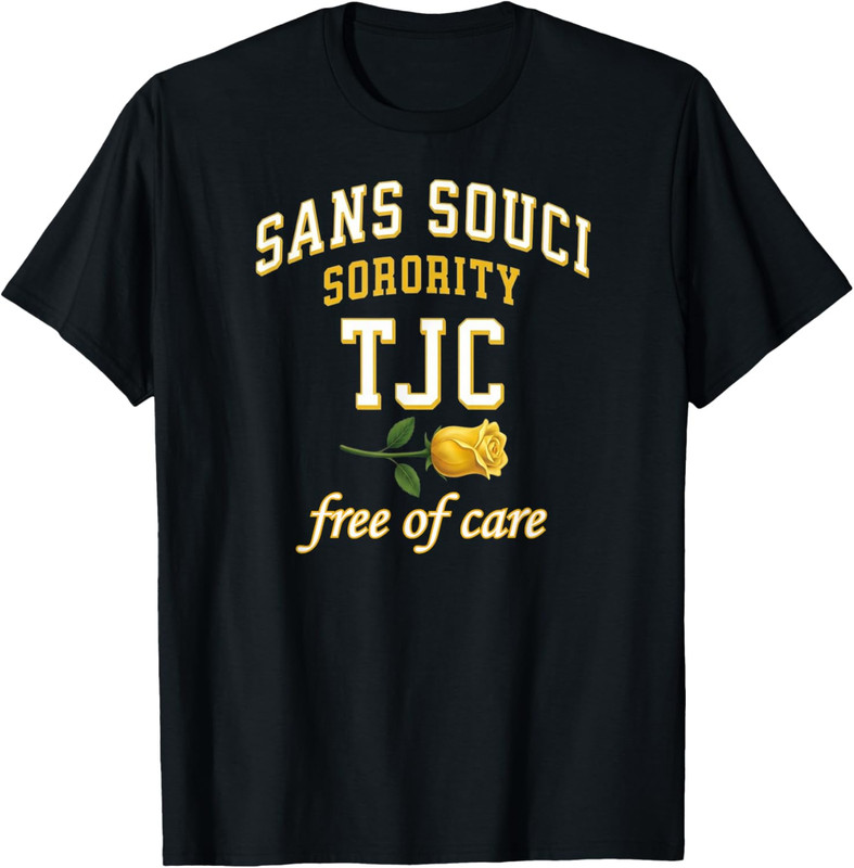 Sans Souci TJC Free of Care 2026 Unisex T-Shirt