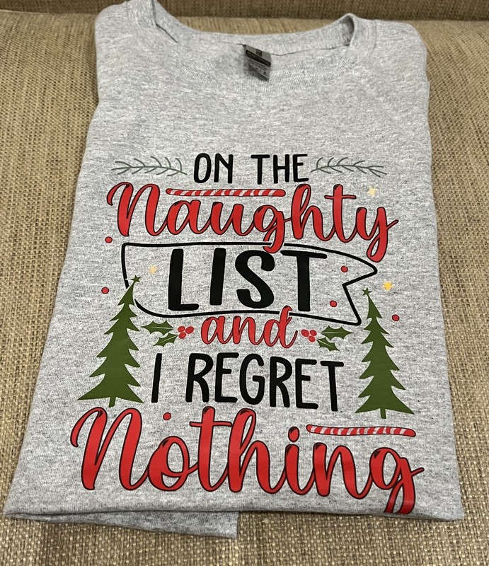 Uni-sex Christmas T-shirt for the Naughty person. Funny, Regret nothing size M