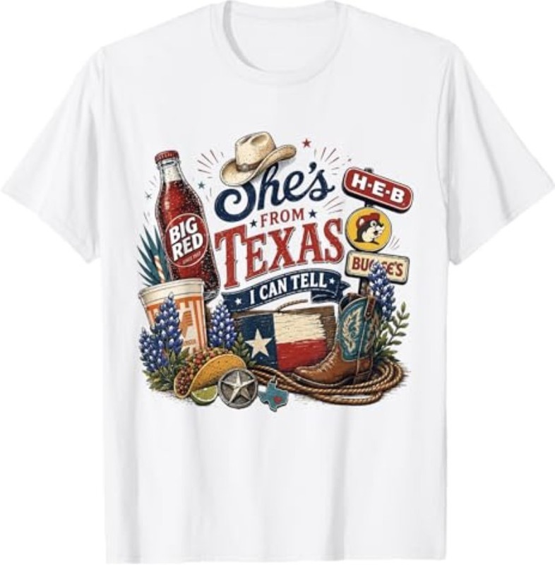 Shes from Texas I Can Tell State Pride Woman T-Shirt