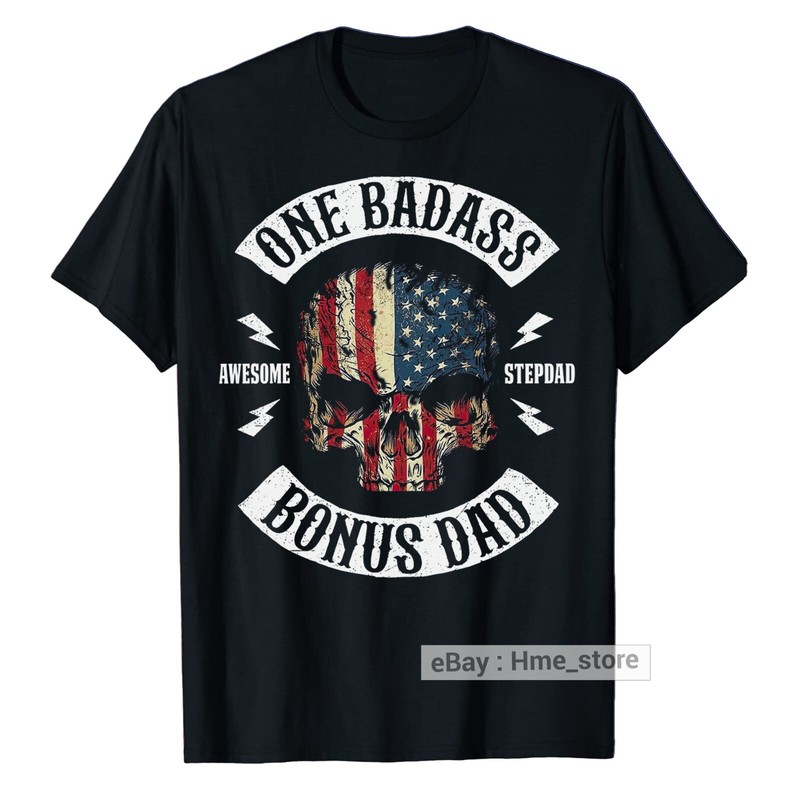 One Badass Bonus Dad Stepdad T-Shirt For Proud Step Dad Father Day Tee Gifts Men