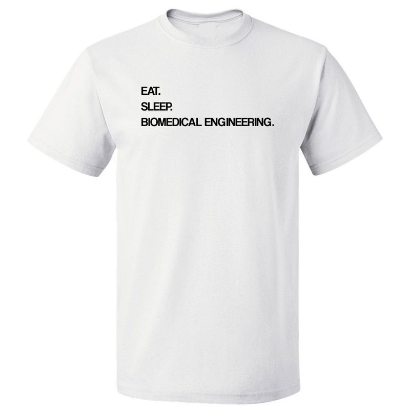 Eat Sleep Biomedical Engineering T shirt Tee