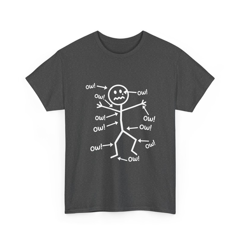 Ow Ow Ow Ow Saying Body Pain Shirt, Funny Character Humor Sarcastic Shirt