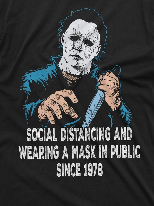 Social Distancing and Wearing Mask Funny Halloween Horror T-shirt Michael Myers gallery