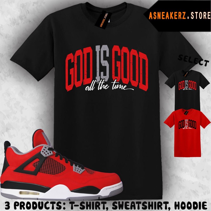 Shirt To Match AJ 4 Toro Bravo 2026 Sneaker Matching Tee God Is Good T-Shirt