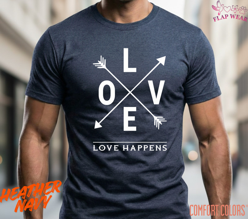 Unisex Love Happens T-Shirt Tee T shirt Men T shirt Women valanity day Romantic gallery