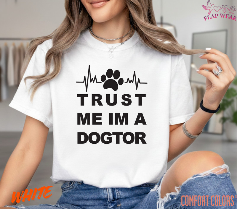 Unisex Trust Me Im A Dogtor T SHIRT,T shirt women,T shirt men,T shirt vintage gallery