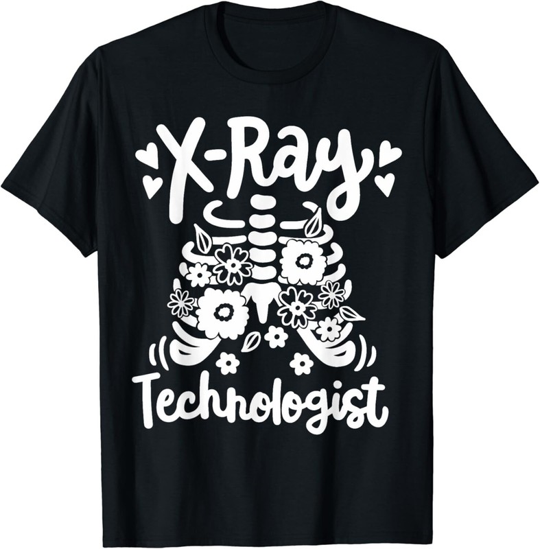 Radiology Tech Technician X-Ray Tech X-Ray Technologist Gift Unisex T-Shirt