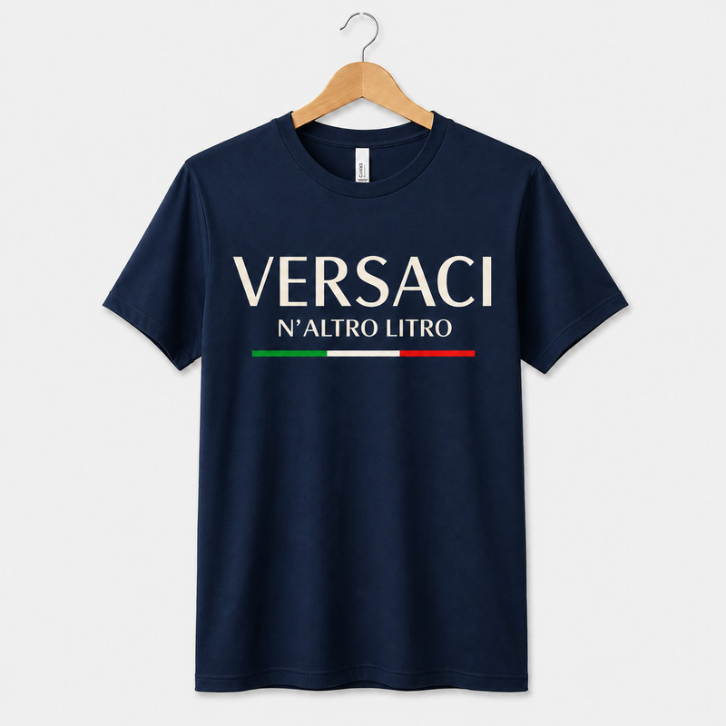 Versaci N’Altro Litro Funny T-Shirt - Unisex Casual Writing T-Shirt