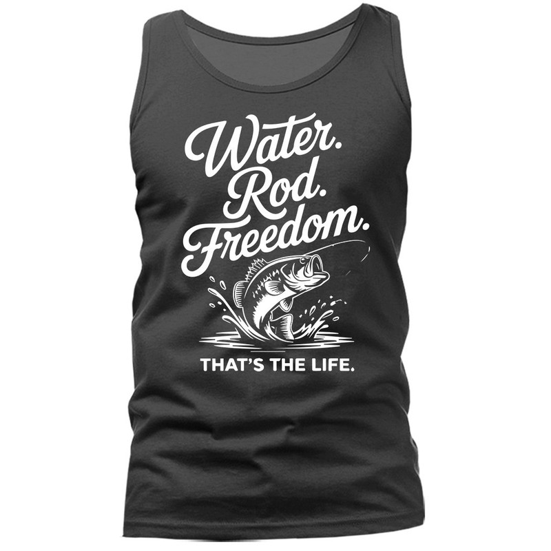 Water Rod Freedom Fishing Bass Angler Fisherman Outdoors Lifestyle Tank Top