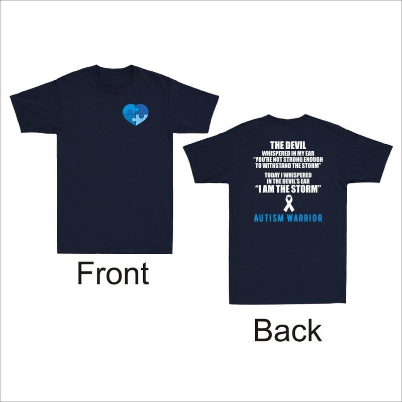 I Am The Storm Autism Warrior Autism Awareness Gift Front and Back Men’s T-Shirt