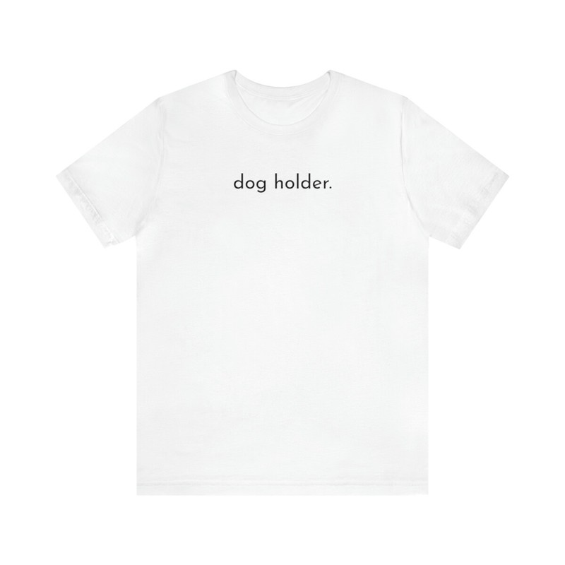 dog holder, Kurzarm, Heeren T-Shirt Unisex Jersey