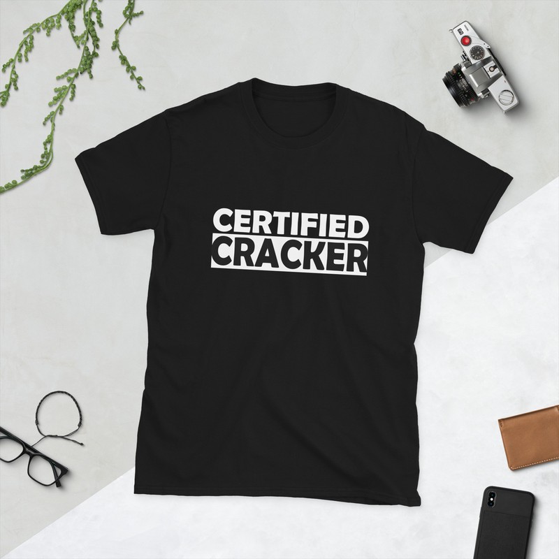 Stale Cracker Certified Cracker Funny Cracker Dude Joke Money Dude T-Shirt