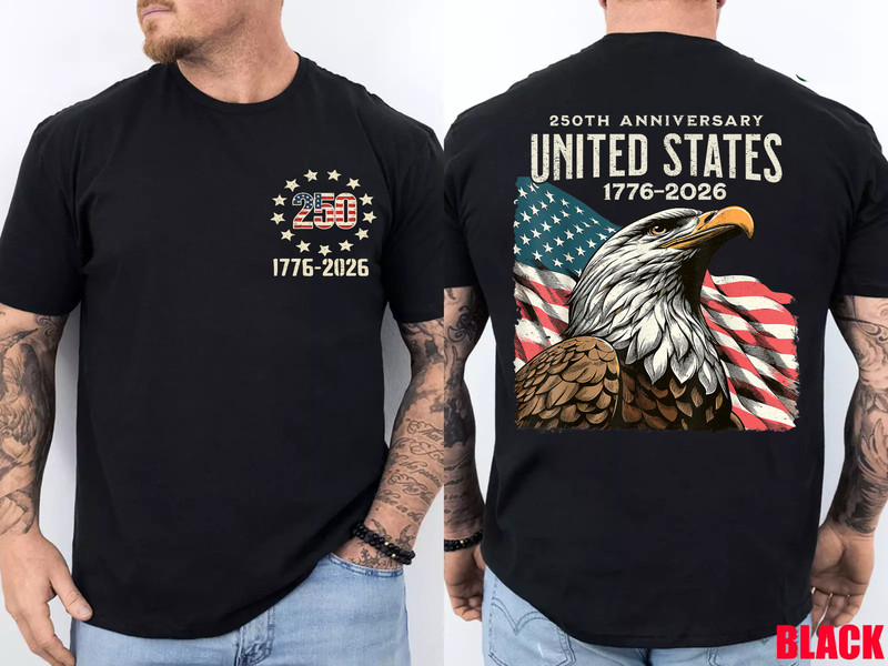 250 Anniversary USA Tee America 250th Unisex Front and Back T-Shirt