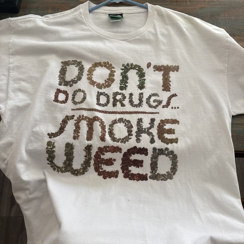 LRG Shirt (Don’t do drugs smoke weed) Check Description