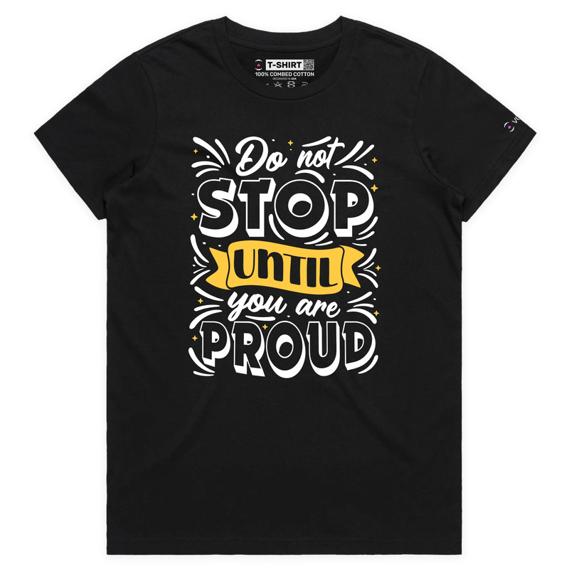 VOICEART Do Not Stop Motivational Lifestyle T-Shirt with Premium Quality Graphic gallery