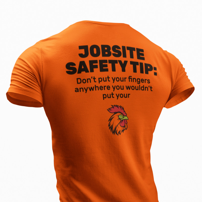 Jobsite Safety Humor T-Shirt Dont Put Your Finger Funny Work Safety Reminder Tee