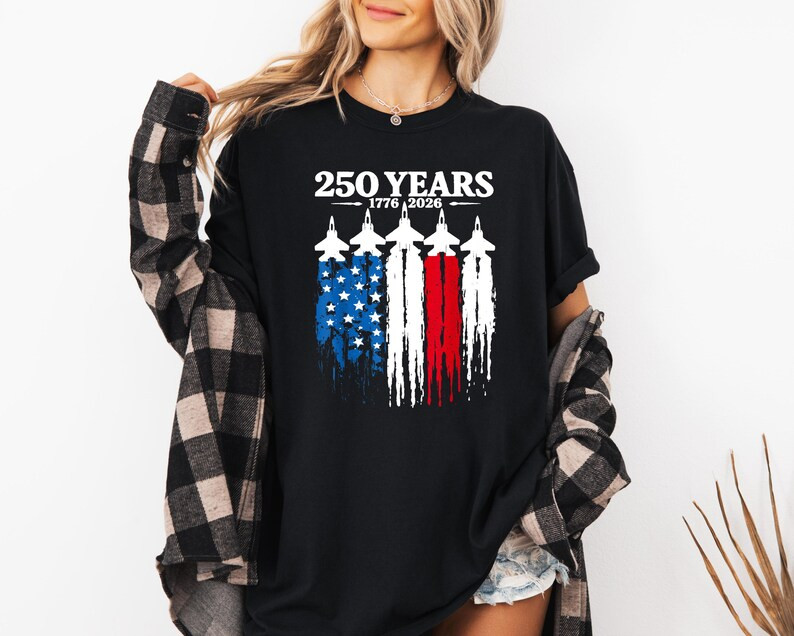 USA 250 Years Shirt, Patriotic Jet Fighter Shirt, America 250th Anniversary Shir