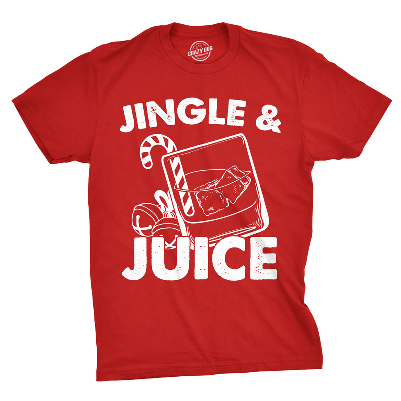 Mens Jingle and Juice T shirt Funny Santa Sarcastic Christmas Party Tee for Guys
