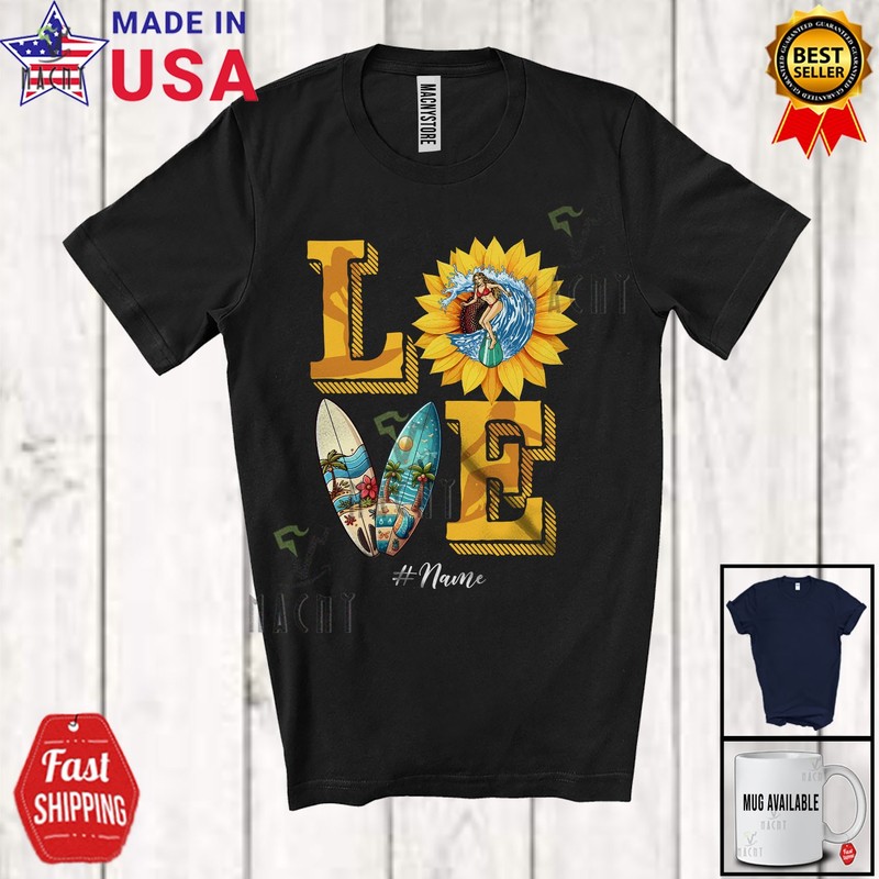 LOVE; Amazing Sunflowers Custom Name Surfing; Outdoor Activities Surfer T-Shirt