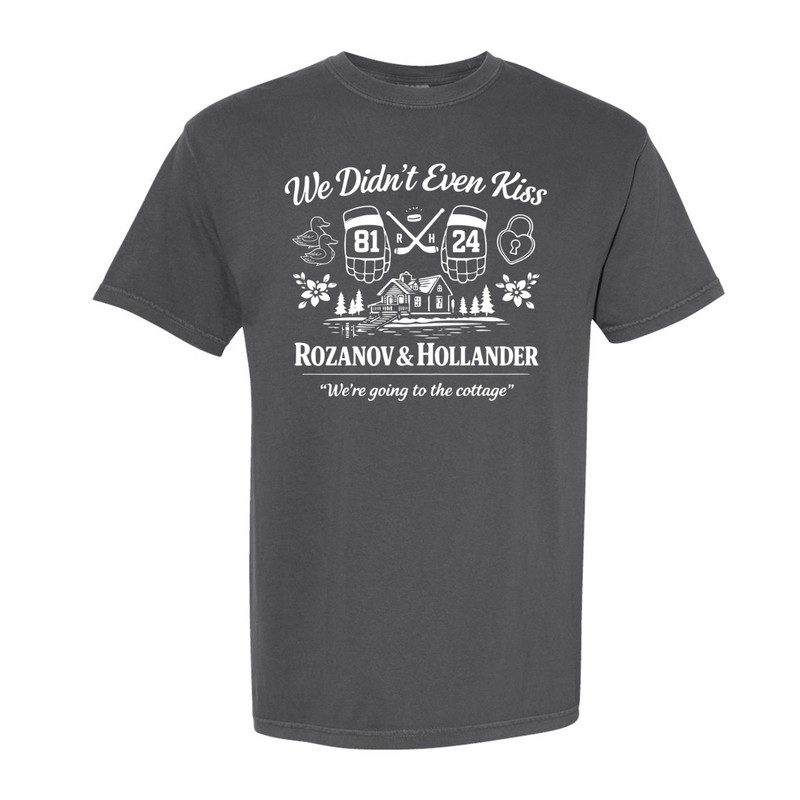 Cottage We Didnt Even Kiss – Comfort Colors heated rivalry tv show S-4x T-shirt