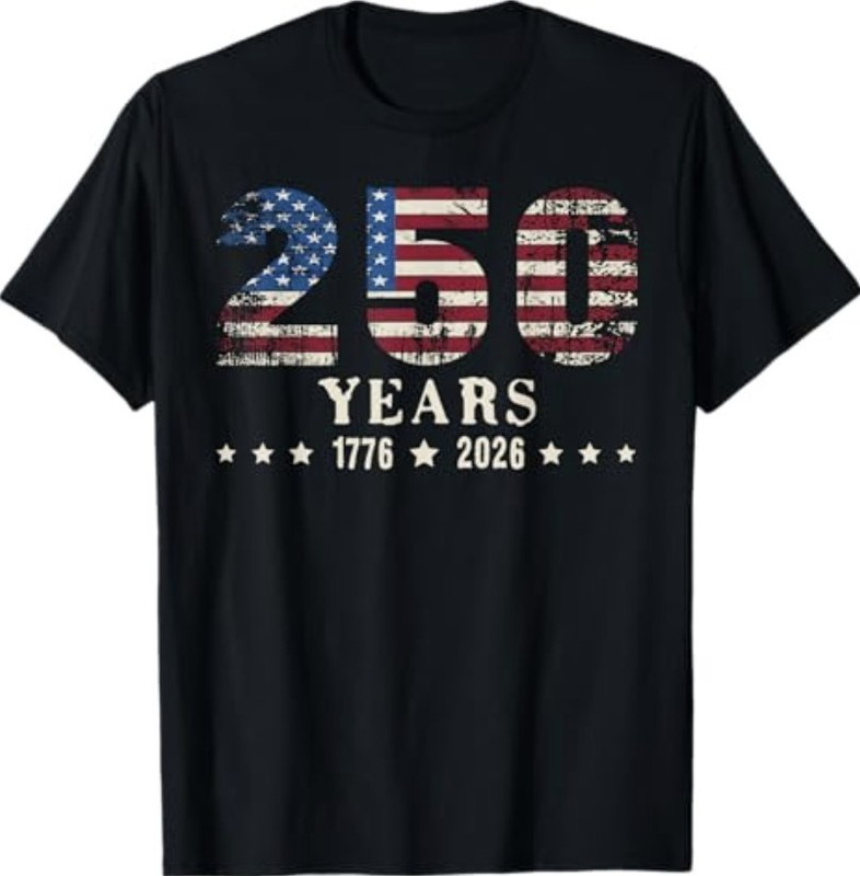 250 Years American 250th Anniversary USA Patriotic 4th July T-Shirt