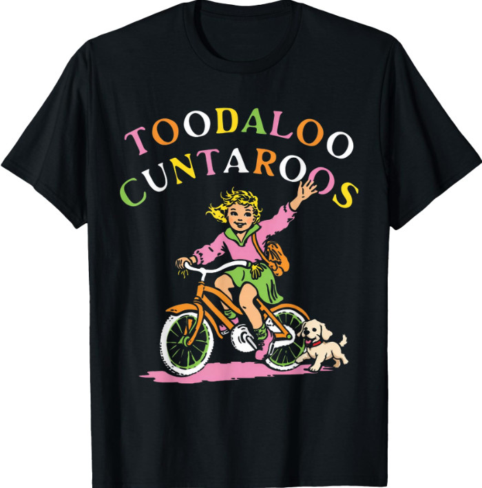 Funny Toodaloo Cuntaroos