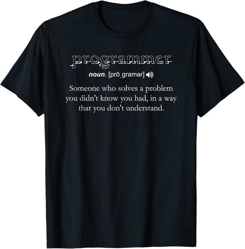 Programmer Definition Funny Nerd Geek Computer Coding Humor T-Shirt