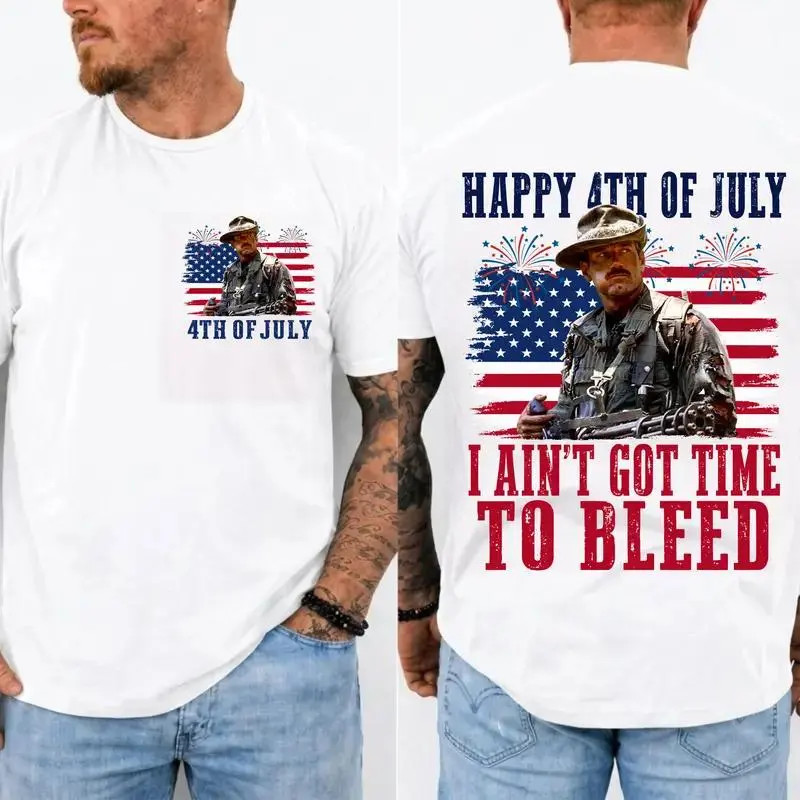 I Ain’t Got Time To Bleed 4th Of July T-Shirt Independence Day Shirt
