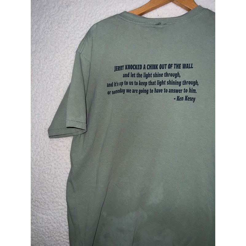 Grateful Dead Jerry Garcia Miss Your Face Ken Kesey Quote T-Shirt Sage Green L gallery