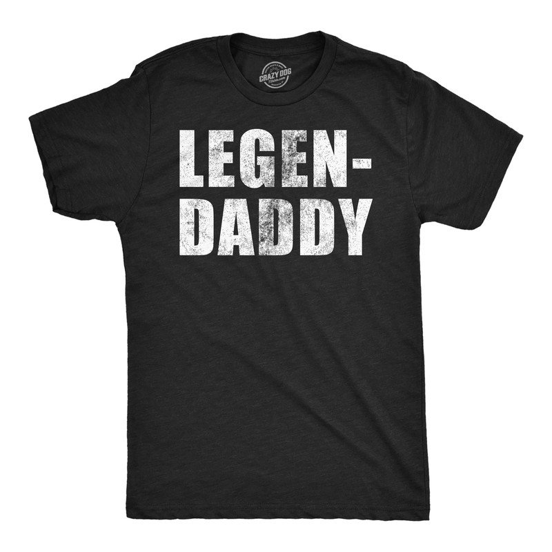 Mens Funny T Shirts Legendaddy Sarcastic Fathers Day Novelty Tee for Men
