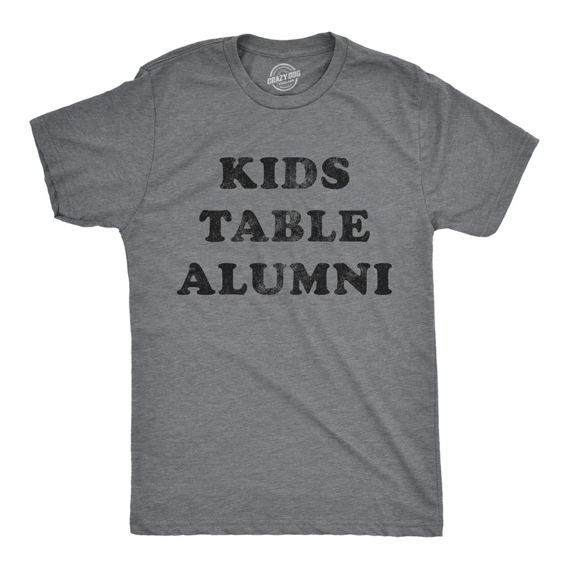 Mens Kids Table Alumni T Shirt Funny Thanksgiving Dinner Sarcastic Holiday
