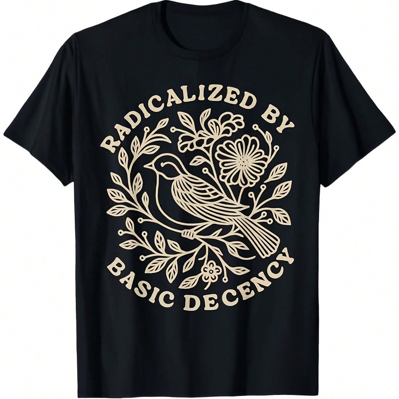 Radicalized By Basic Decency Floral Wos T-Shirt