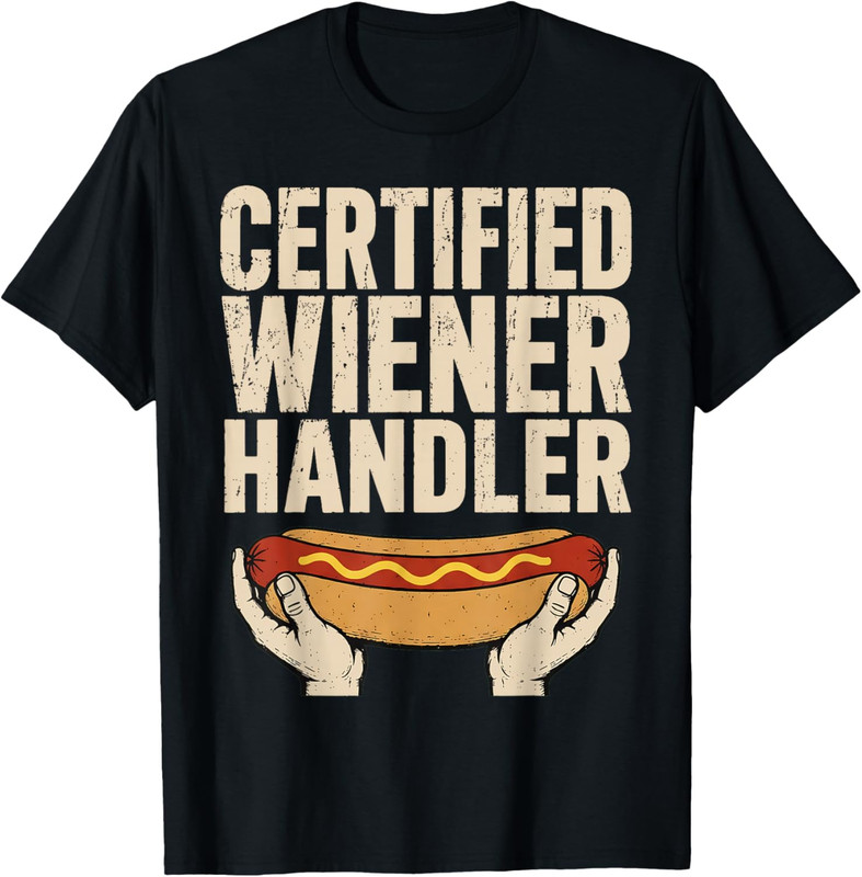 Certified Wiener Handler Funny BBQ Hot Dog Grilling T-Shirt