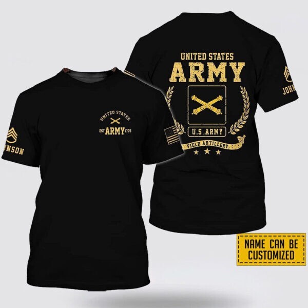 Custom Name Rank Field Artillery EST Army 1775 3D T-Shirt Full Size S-5XL