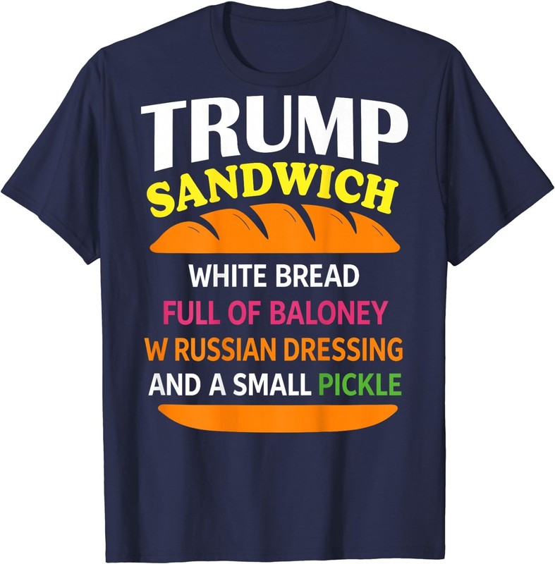 Trump Sandwich White Bread Funny (ON Back) T-Shirt gallery