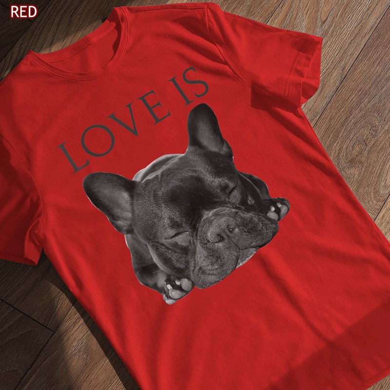 French Bulldog Shirt, Love Is Cute Frenchie Dog Mom Gifts T-Shirt for Women Men gallery