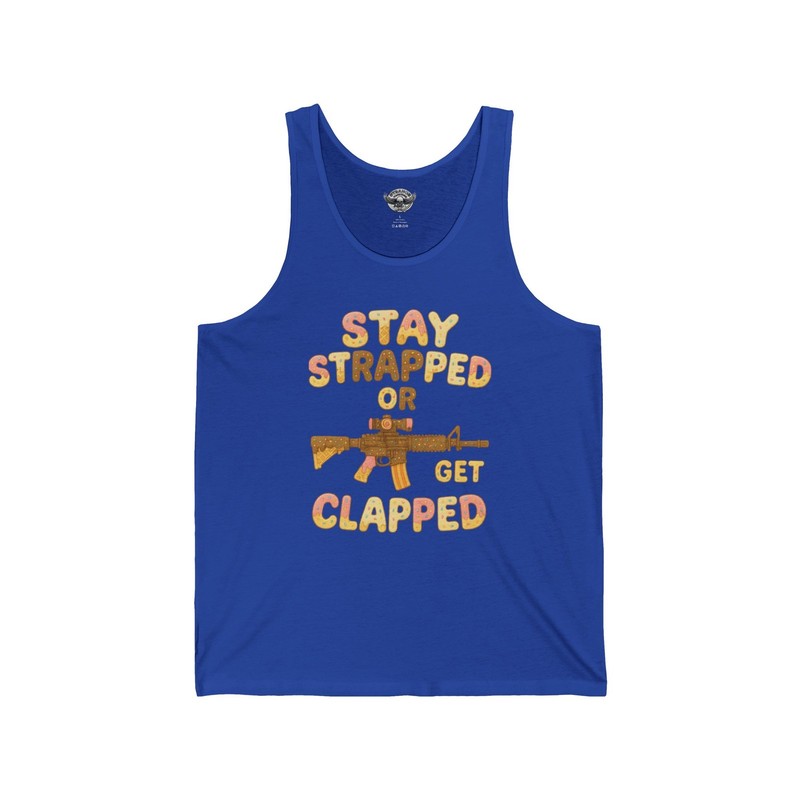 Stay Strapped Or Get Clapped Candy And Ice Cream Rifle Tank Top
