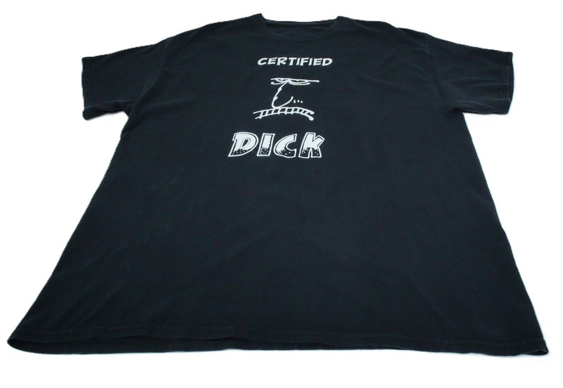 Certified Dick Graphic T-Shirt Spreading Chaos- Shame O' Boston - Lg T0516 gallery