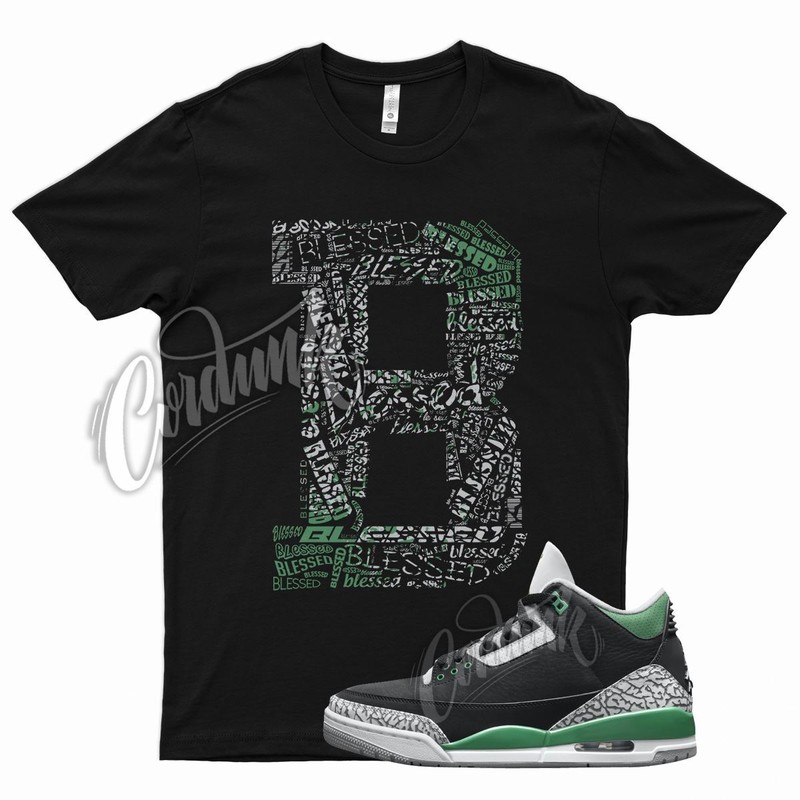 Black BLESSED Shirt for Air J1 3 Pine Green Cement Grey White Stadium Noble