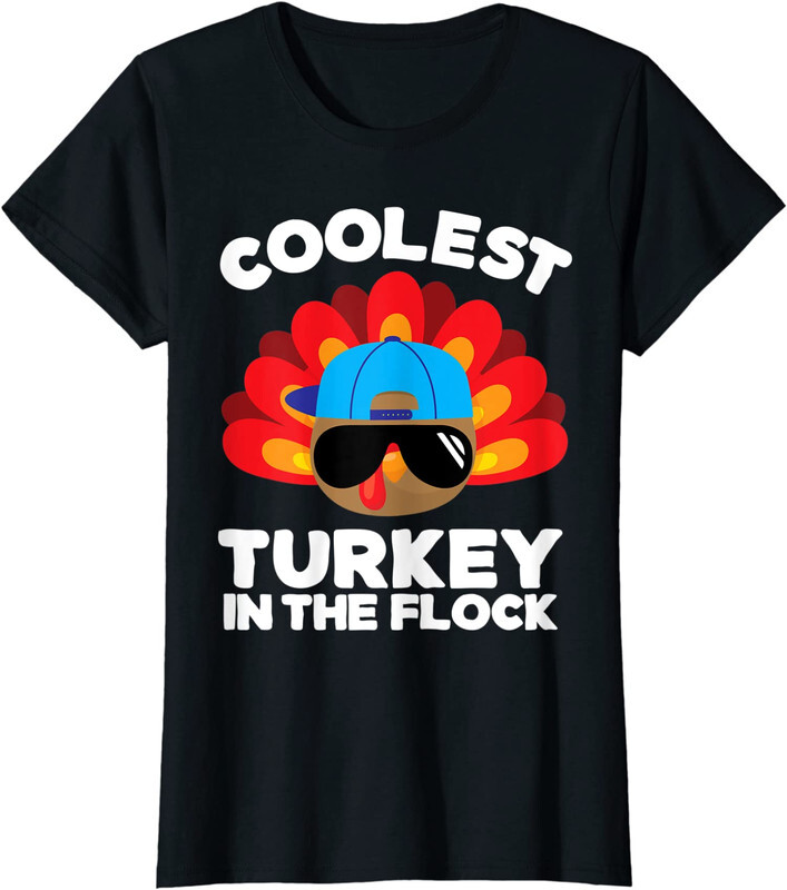 Thanksgiving Coolest Turkey In The Flock Holiday Ladies’ Crewneck T-Shirt